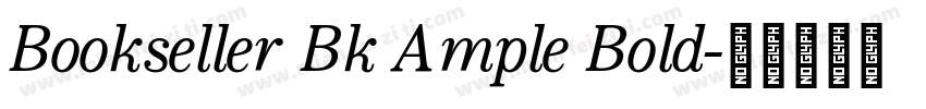 Bookseller Bk Ample Bold字体转换